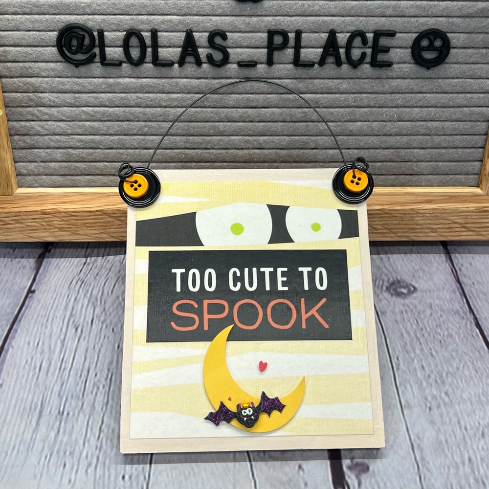 Halloween 👻 Handmade “Too Cute To Spook” Wood Sign-Fall-NEW